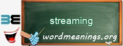 WordMeaning blackboard for streaming